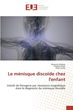 Paperback Le ménisque discoïde chez l'enfant [French] Book