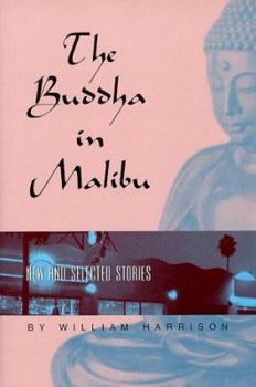 Paperback The Buddha in Malibu: New and Selected Stories Volume 1 Book