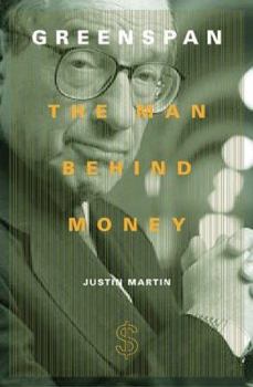 Hardcover Greenspan: The Man Behind Money Book