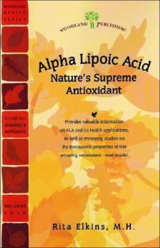 Paperback Alpha Lipoic Acid: Nature's Supreme Antioxidant Book