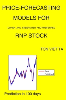 Paperback Price-Forecasting Models for Cohen and Steers REIT and Preferred RNP Stock Book