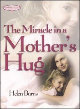 Paperback Miracle in a Mother's Hug Book