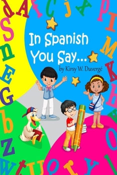 Paperback In Spanish You Say... Book