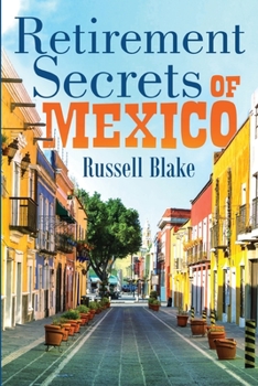 Paperback Retirement Secrets of Mexico Book