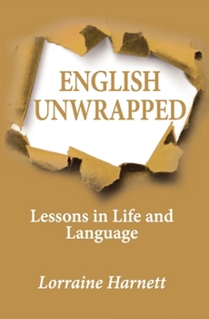 Paperback English Unwrapped: Lessons in Life and Language Book