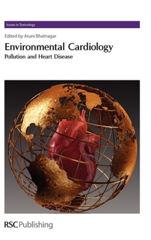 Hardcover Environmental Cardiology: Pollution and Heart Disease Book
