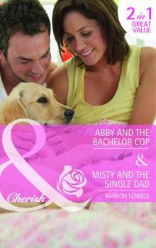 Abby and the Bachelor Cop / Misty and the Single Dad - Book  of the Banksia Bay