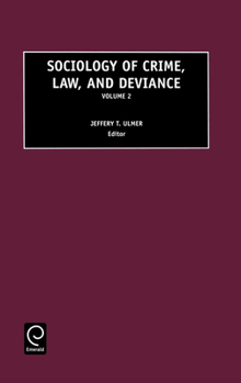 Hardcover Sociology of Crime, Law and Deviance Book