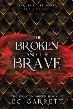 The Broken and The Brave: A Grimdark Fantasy