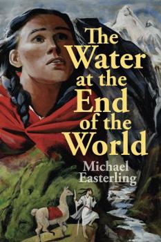 Paperback The Water at the End of the World Book