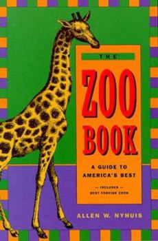 Paperback The Zoo Book: A Guide to America's Best Book