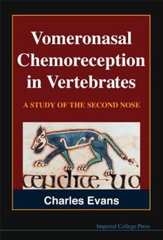 Hardcover Vomeronasal Chemoreception in Vertebrates: A Study of the Second Nose Book