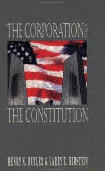 Hardcover The Corporation and the Constitution Book