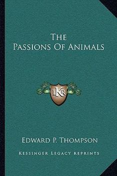 Paperback The Passions Of Animals Book