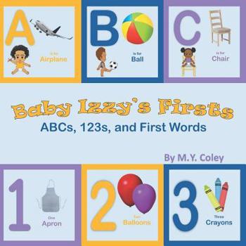 Paperback Baby Izzy's Firsts: ABCs, 123s, and First Words Book