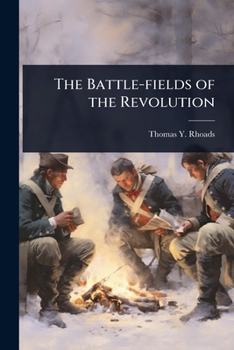 Paperback The Battle-fields of the Revolution Book