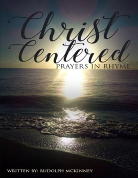 Paperback Christ Centered Prayers In Rhyme Book