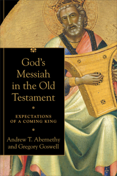 Paperback God's Messiah in the Old Testament: Expectations of a Coming King Book