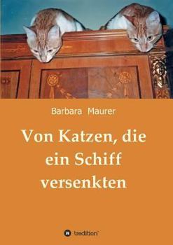 Paperback Von Katzen, die ein Schiff versenkten [German] Book