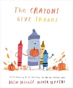 Hardcover The Crayons Give Thanks Book