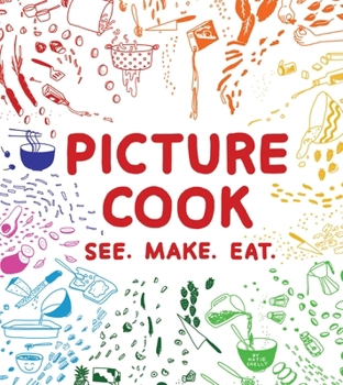 Paperback Picture Cook: See. Make. Eat. Book