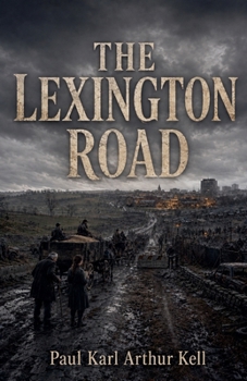 The Lexington Road (The Ash Commonwealth)