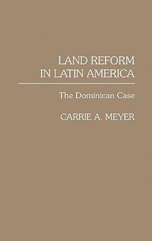 Hardcover Land Reform in Latin America: The Dominican Case Book