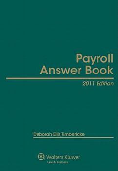 Hardcover Payroll Answer Book, 2011 Edition Book