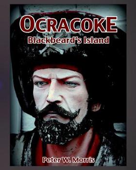 Paperback Ocracoke: Blackbeards Island Book