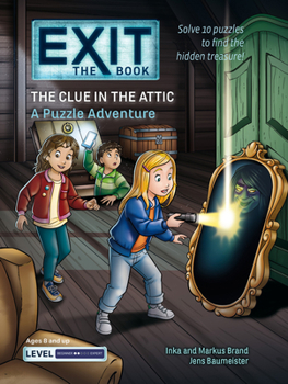 Paperback Exit: The Book - The Clue in the Attic: A Puzzle Adventure Book