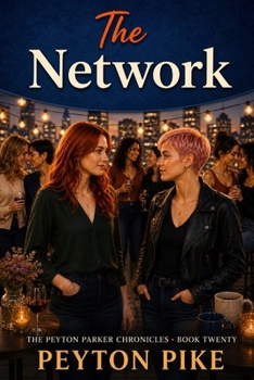 Paperback The Network: The Peyton Parker Chronicles Book