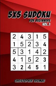 Paperback 5x5 Sudoku: For Beginners Vol.1: 200 Easy Sudoku Puzzles for Teens & Adults Book