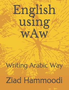 Paperback English using wAw: Writing Arabic Way Book