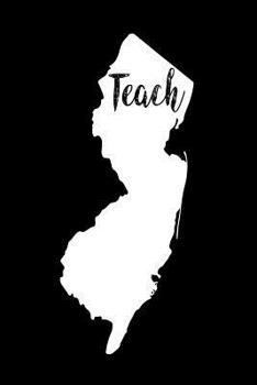 Paperback Teach: New Jersey Map Back To School Gift Notebook For Teachers Book