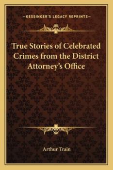 Paperback True Stories of Celebrated Crimes from the District Attorney's Office Book