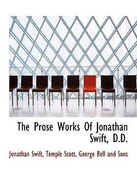 Paperback The Prose Works of Jonathan Swift, D.D. Book