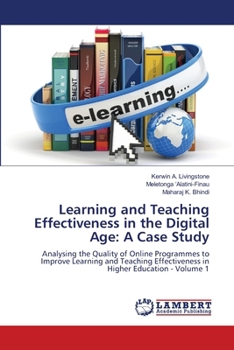 Paperback Learning and Teaching Effectiveness in the Digital Age: A Case Study Book
