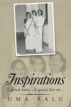 Paperback Inspirations: Legends Leave...Legacies Live On... Book