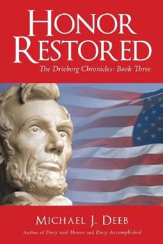 Honor Restored - Book #3 of the Drieborg Chronicles