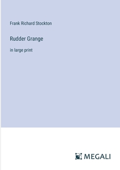 Paperback Rudder Grange: in large print Book