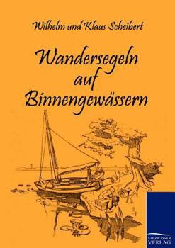 Paperback Wandersegeln auf Binnengewässern [German] Book