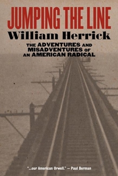 Paperback Jumping the Line: The Adventures and Misadventures of an American Radical Book