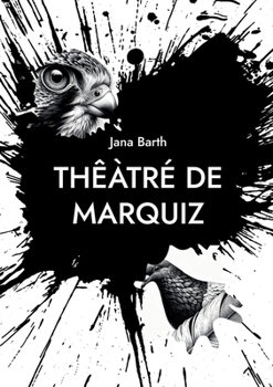 Paperback Thêàtré de Marquiz: Tweets of Birds [German] Book