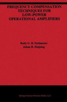 Paperback Frequency Compensation Techniques for Low-Power Operational Amplifiers Book