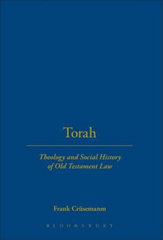 Hardcover Torah: Theology and Social History of Old Testament Law Book