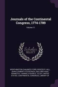 Paperback Journals of the Continental Congress, 1774-1789; Volume 11 Book