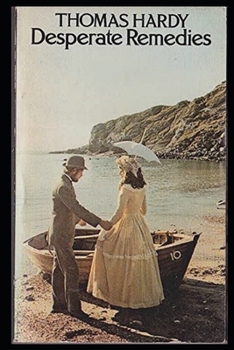 Paperback desperate remedies by thomas hardy: illustrated Edition Book