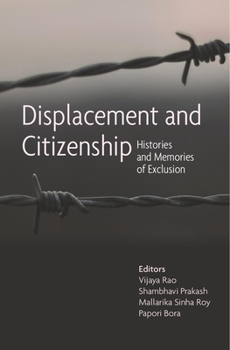 Hardcover Displacement and Citizenship: Histories and Memories of Exclusion Book