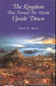 Paperback Kingdom That Turned the World Upside Down Book