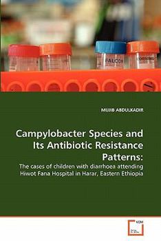 Paperback Campylobacter Species and Its Antibiotic Resistance Patterns Book
